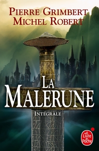 LA MALERUNE : TRILOGIE COMPLETE