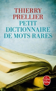 PETIT DICTIONNAIRE DE MOTS RARES