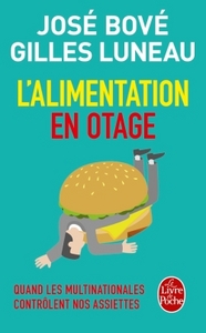 L'alimentation en otage