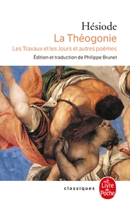 LA THEOGONIE, LES TRAVAUX ET LES JOURS ET AUTRES POEMES