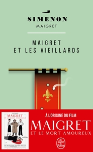 MAIGRET ET LES VIEILLARDS