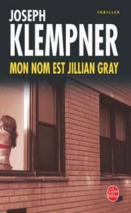 Mon nom est Jillian Gray