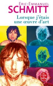 LORSQUE J'ETAIS UNE OEUVRE D'ART