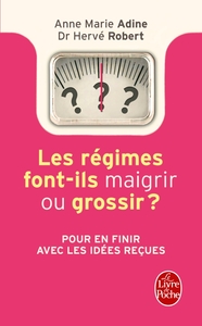 Les régimes font maigrir ou grossir ?