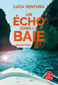 Un écho dans la baie (Meurtres à Capri, Tome 3)