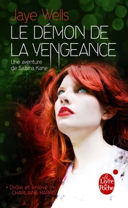 Le Démon de la vengeance (Sabina Kane, Tome 3)