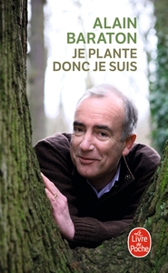 JE PLANTE DONC JE SUIS