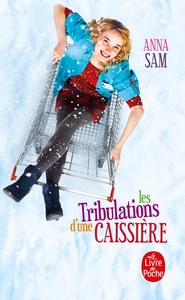 LES TRIBULATIONS D'UNE CAISSIERE