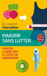 Maigrir sans lutter