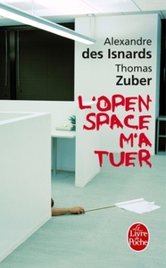 L'Open space m'a tuer