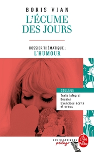 L'ECUME DES JOURS (EDITION PEDAGOGIQUE) - DOSSIER THEMATIQUE : L'HUMOUR