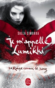 Rouge comme le sang (Je m'appelle Lumikki, Tome 1)