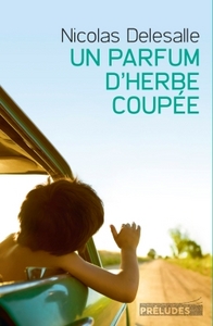 UN PARFUM D'HERBE COUPEE