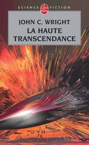 La Haute Transcendance (L'Oecumène d'or, tome 3)