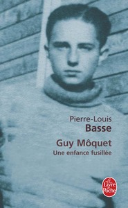 Guy Moquet, une enfance fusillée