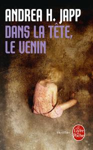 Dans la tête, le venin