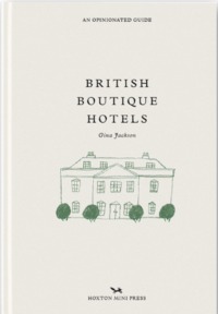 BRITISH BOUTIQUE HOTELS