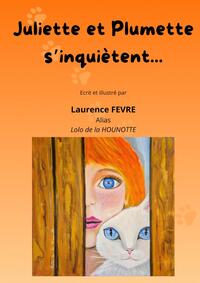 Juliette et Plumette s'inquiètent...