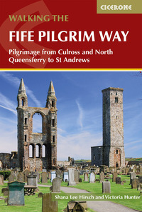 WALKING THE FIFE PILGRIM WAY