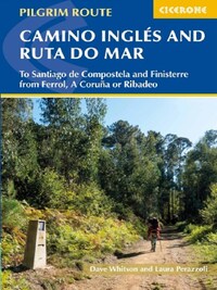 THE CAMINO INGLES AND RUTA DO MAR
