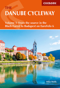 THE DANUBE CYCLEWAY VOLUME 1