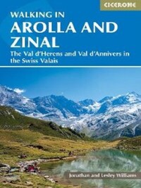 WALKING IN AROLLA AND ZINAL