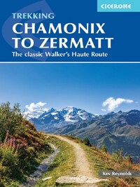 CHAMONIX TO ZERMATT