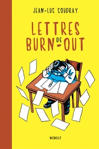 Lettres de burn-out - L'art délicat de jeter l’éponge