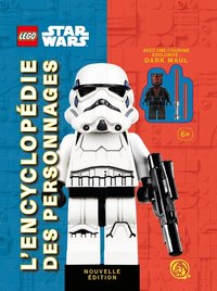LEGO STAR WARS, L'ENCYCLOPEDIE - LEGO STAR WARS : L'ENCYCLOPEDIE DES PERSONNAGES