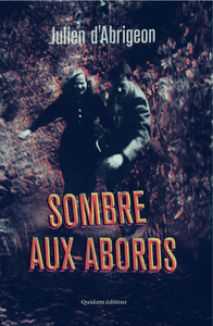 SOMBRE AUX ABORDS