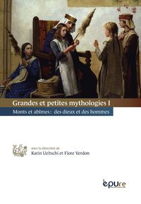 Grandes et petites mythologies - des dieux et des hommes