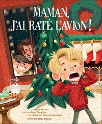 LES ALBUMS QILINN - T01 - MAMAN, J'AI RATE L'AVION : L'ALBUM ILLUSTRE