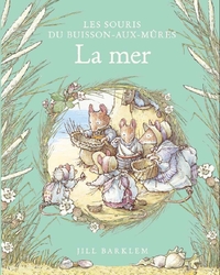 Les Souris du Buisson aux mûres - La Mer