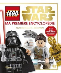 LEGO STAR WARS : MA PREMIERE ENCYCLOPEDIE