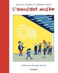 L'AMUSANT MUSEE - OU LE JEU DE L'ART