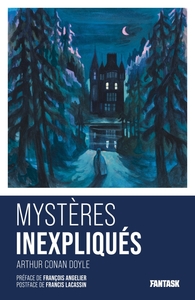 LES MAITRES DE L'ETRANGE ET DE - T04 - MYSTERES INEXPLIQUES DE ARTHUR CONAN DOYLE