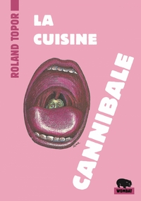 LA CUISINE CANNIBALE