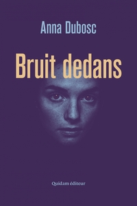 BRUIT DEDANS