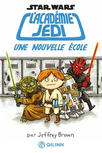 L'Académie Jedi - Tome 1 - Une nouvelle école