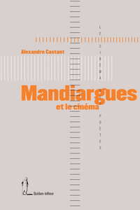 MANDIARGUES ET LE CINEMA