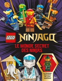 LEGO NINJAGO, LE MONDE SECRET DES NINJAS