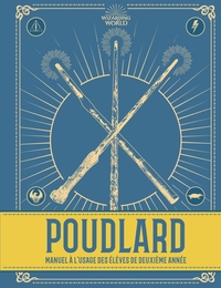 LES ALBUMS HARRY POTTER - T02 - POUDLARD, LE MANUEL DU 2E ANNEE