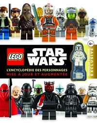 LEGO STAR WARS, L'ENCYCLOPEDIE - LEGO STAR WARS : L'ENCYCLOPEDIE DES PERSONNAGES (NOUVELLE EDITION)