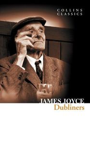 DUBLINERS (COLLINS CLASSICS)