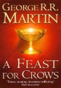 Game of thrones tome 4: a feast for crows