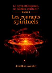 Les courants spirituels