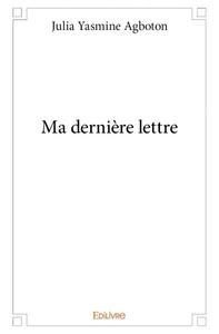 Ma dernière lettre