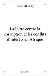 La lutte contre la corruption et les conflits d'intérêts en afrique