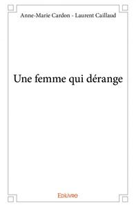 Une femme qui dérange