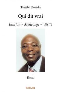 Qui dit vrai